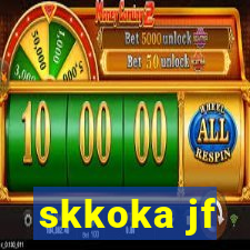 skkoka jf